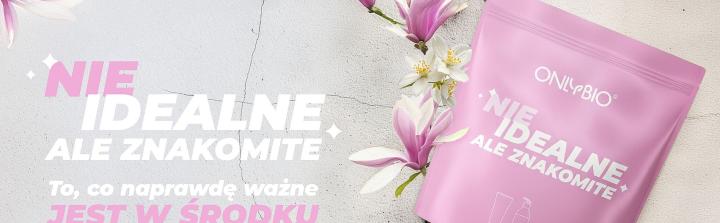 OnlyBio uruchamia akcję „Nieidealne, ale znakomite”